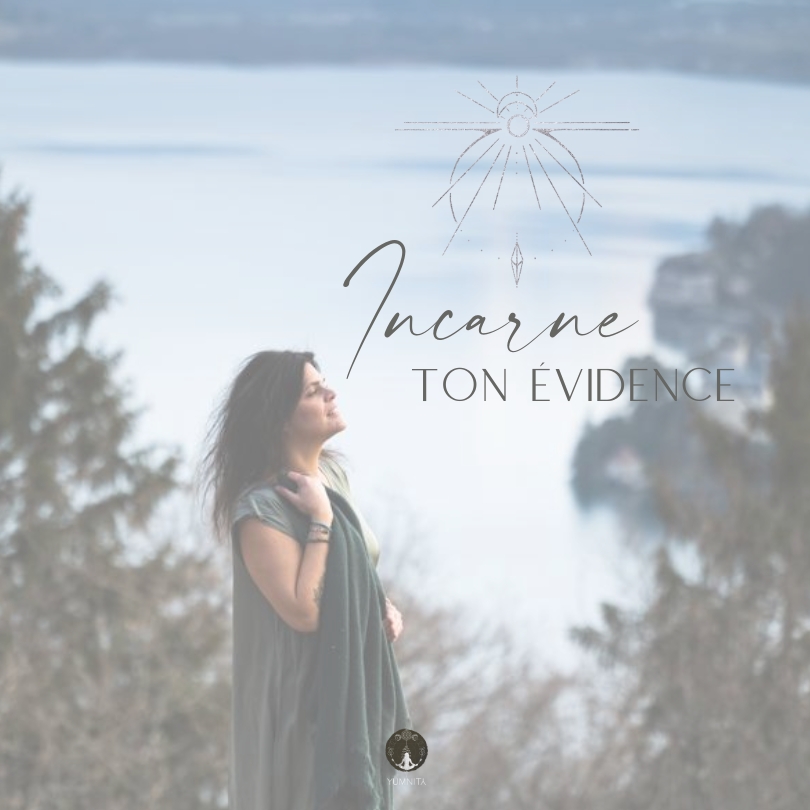 incarne ton evidence